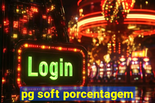 pg soft porcentagem